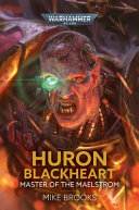 Huron Blackheart  Master of the Maelstrom Book