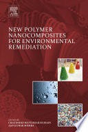 New Polymer Nanocomposites for Environmental Remediation Book