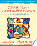 Communication and Communication Disorders