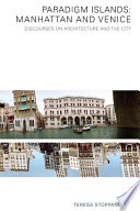 Paradigm Islands  Manhattan and Venice