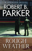 Rough Weather  A Spenser Mystery 
