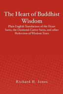 The Heart of Buddhist Wisdom