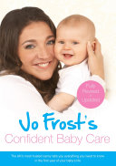 Jo Frost s Confident Baby Care