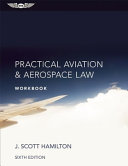 Practical Aviation and Aerospace Law Workbook