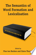Semantics Of Word Formation And Lexicalization