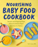 Nourishing Baby Food Cookbook