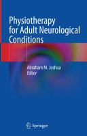 Physiotherapy for Adult Neurological Conditions