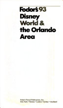 Fodor's Walt Disney World and the Orlando Area '93
