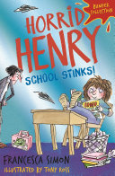Horrid Henry: School Stinks
