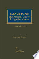Sanctions  The Federal Law of Litigation Abuse