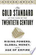 The Gold Standard at the Turn of the Twentieth Century Book PDF