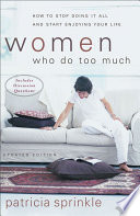 Women Who Do Too Much Book