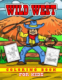 Wild West Coloring Book For Kids