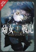 The Saga of Tanya the Evil  Vol  1  light novel 
