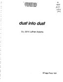 Dust into dust