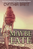 Maybe Fate  A Paranormal Romance Novel 