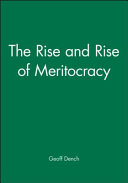The Rise and Rise of Meritocracy Book