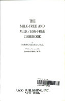 The Milk free and Milk egg free Cookbook