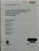 A Study of Elevated Temperature Testing Techniques for the Fatigue Behavior of PMCS  Application to T650 35 AMB21