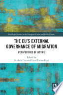 The EU   s External Governance of Migration Book