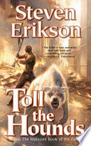 Toll the Hounds PDF Book By Steven Erikson