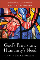 Read Pdf God's Provision, Humanity's Need