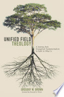 Unified Field Theology