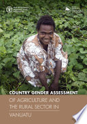 Country Gender Assessment of Agriculture and the Rural Sector in Vanuatu