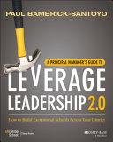 A Principal Manager s Guide to Leverage Leadership 2 0