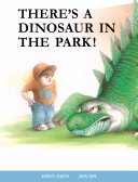 There's a Dinosaur in the Park