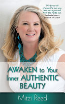 Awaken to Your Inner Authentic Beauty Book Mitzi Reed