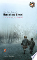 The True Story of Hansel and Gretel Book