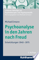 Psychoanalyse in den Jahren nach Freud