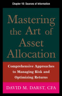 Mastering the Art of Asset Allocation, Chapter 10 - Sources of Information
