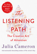 The Listening Path by Julia Cameron PDF