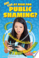 Are You at Risk for Public Shaming?