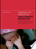 Turning the Tables on Challenging Behaviour Book