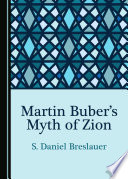 Martin Buber   s Myth of Zion Book