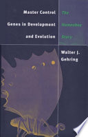 Master Control Genes in Development and Evolution Book