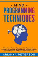 Mind Programming Techniques