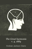 The Great harmonia v. 4, 1884 by Andrew Jackson Davis PDF