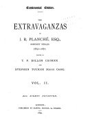 The Extravaganzas of J. R. Planche, Esq, 1825-1871