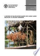 A review of major river basins and large lakes relevant to inland fisheries