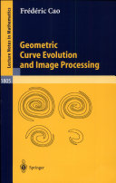 Geometric Curve Evolution and Image Processing