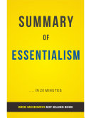 Essentialism  by Greg McKeown   Summary   Analysis