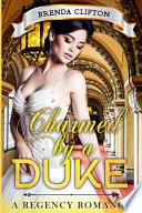 Charmed by a Duke