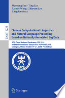 Chinese Computational Linguistics and Natural Language Processing Based on Naturally Annotated Big Data Book