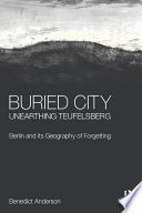 Buried City  Unearthing Teufelsberg