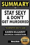 Summary Of Stay Sexy & Don't Get Murdered
