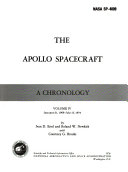 The Apollo Spacecraft  A Chronology Volume 4  21 January 1966   13 July 1974